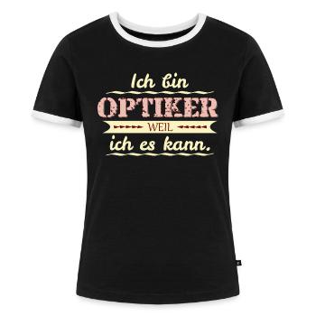 optiker weil ich es kann - Frauen Kontrast-T-Shirt - Schwarz/Weiß - Vorne - Selfina (174cm)