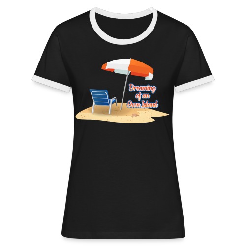 Dreaming of an Own Island - Frauen Kontrast-T-Shirt