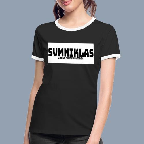 svmniklas - Leitspruch mit weißen Hintergrund - Frauen Kontrast-T-Shirt