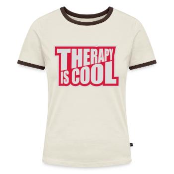 therapy is cool Quote - Women's Ringer T-Shirt - blue/white - Front