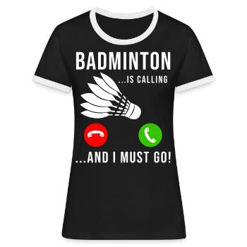 Badminton Spieler Lustiger Federball Mannschaft Badminton - Frauen Kontrast-T-Shirt - Schwarz/Weiß - Vorne - Selfina (174cm)
