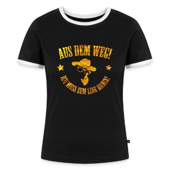 Aus dem Weg ich muss zum Line Dance, Linedancing - Frauen Kontrast-T-Shirt - Schwarz/Weiß - Vorne - Selfina (174cm)