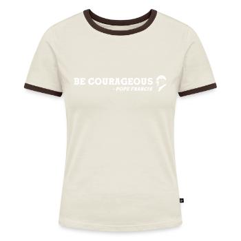 Sei mutig - Papst Franziskus ist groß - Frauen Kontrast-T-Shirt - Blau/Weiß - Vorne