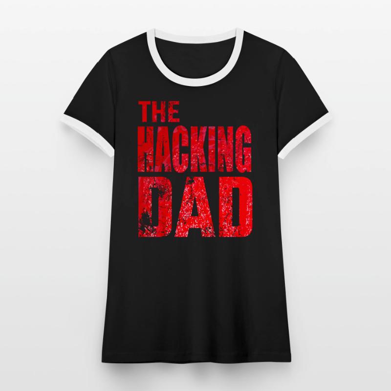 The Hacking Dad Hacker Father Papa Code Computer Women's Ringer T-Shirt