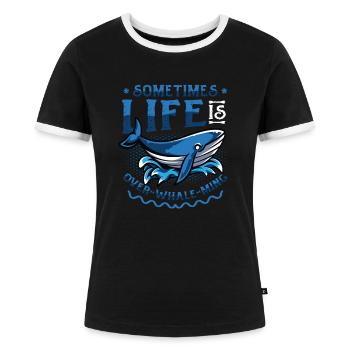 Sometimes life is too good to be true - Women's Ringer T-Shirt - black/white - Front - Selfina (174cm)
