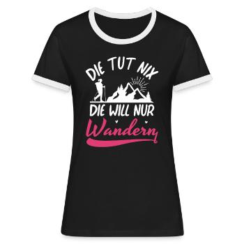 Die tut nix die will nur Wandern Bergsteigen - Frauen Kontrast-T-Shirt - Schwarz/Weiß - Vorne - Selfina (174cm)