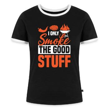 I only smoke the good BBQ humor grilling - Women's Ringer T-Shirt - black/white - Front - Selfina (174cm)