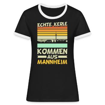 Lustige Mannheim Sprüche Stadt Liebe Heimat - Frauen Kontrast-T-Shirt - Schwarz/Weiß - Vorne - Selfina (174cm)