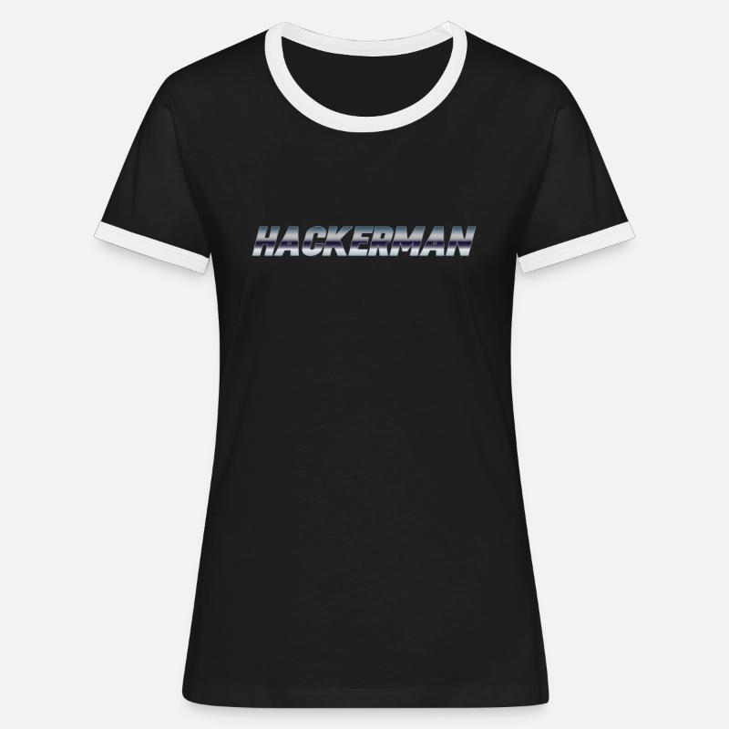 Hackerman Meme Piratage Drôle Hacker - T-shirt contrasté Femme - noir/blanc