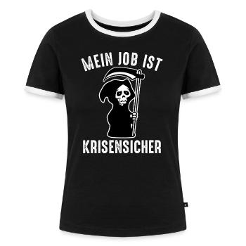 Mein Job ist krisensicher - Sensenmann Tod Lustig - Frauen Kontrast-T-Shirt - Schwarz/Weiß - Vorne - Selfina (174cm)