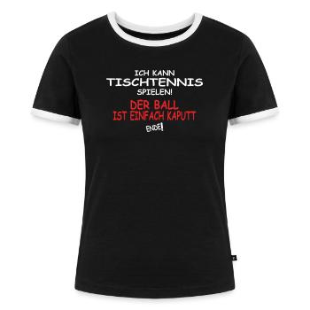 Tischtennis Zubehör Pingpong Motiv - Frauen Kontrast-T-Shirt - Schwarz/Weiß - Vorne - Selfina (174cm)