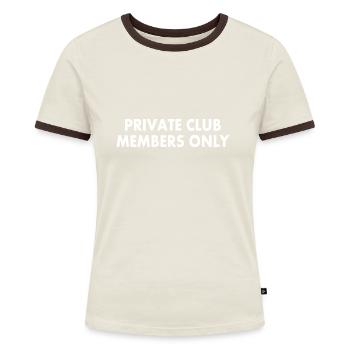 private club members only - Women's Ringer T-Shirt - blue/white - Front