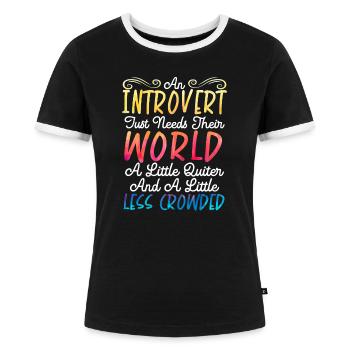 Introvertierte Persönlichkeit Introvertiert Introvertiert - Frauen Kontrast-T-Shirt - Schwarz/Weiß - Vorne - Selfina (174cm)