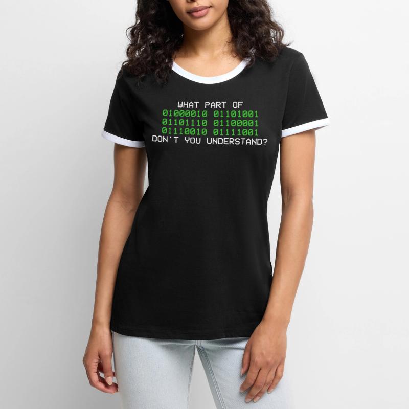 Binary code programmer informatics binary Women's Ringer T-Shirt