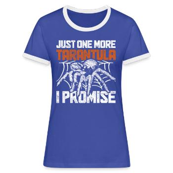 Tarantula tarantula owner - Women's Ringer T-Shirt - blue/white - Front