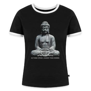 Buddha-Zitat Taten sagen mehr als Worte - Frauen Kontrast-T-Shirt - Schwarz/Weiß - Vorne - Selfina (174cm)