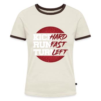 Kickball Player Kick Hard Run Fast Turn Left - Women's Ringer T-Shirt - blue/white - Front