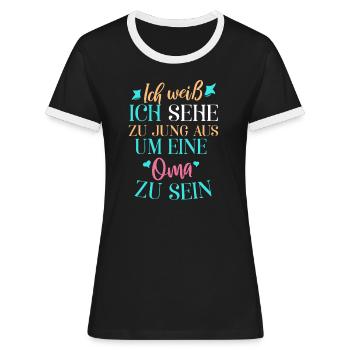 Ich weiß, ich sehe zu jung aus, um Oma zu sein - Frauen Kontrast-T-Shirt - Schwarz/Weiß - Vorne - Selfina (174cm)