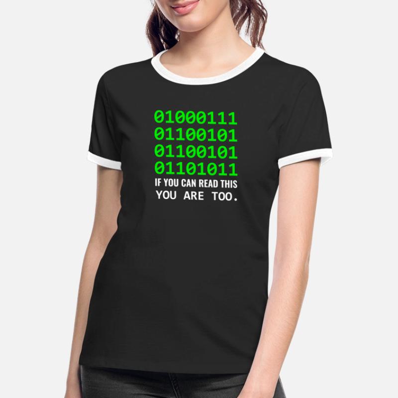 Geek in Binary Code Binary IT Computer Scientist & Nerd T-shirt contrasté Femme