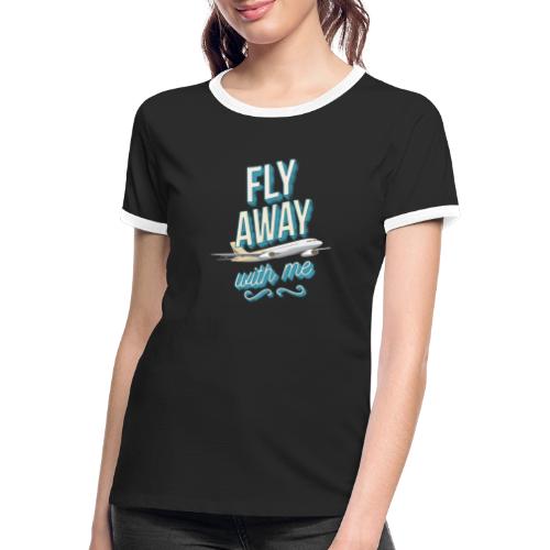Fly Away With Me - Women's Ringer T-Shirt