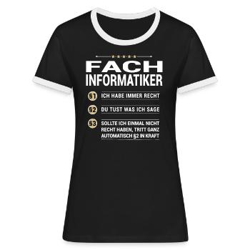 Fachinformatiker Beruf meine eigenen Paragraphen - Frauen Kontrast-T-Shirt - Schwarz/Weiß - Vorne - Selfina (174cm)
