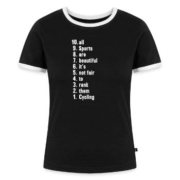 Grappige sport spreuken fietscadeau - Vrouwen contrastshirt - zwart/wit - Voor - Selfina (174cm)