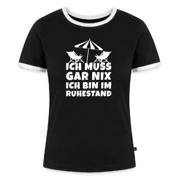 Lustige Rentner Sprüche Rente Ruhestand Geschenk - Frauen Kontrast-T-Shirt - Schwarz/Weiß - Vorne - Selfina (174cm)