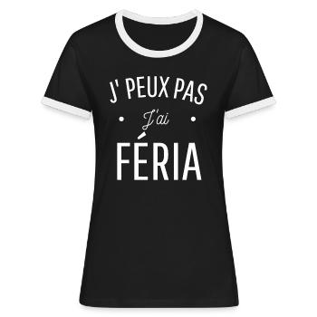JE PEUX PAS J'AI FÊTE pastis corrida féria humour - T-shirt contrasté Femme - noir/blanc - Devant - Selfina (174cm)