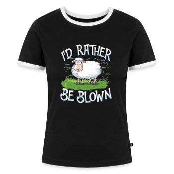 I'D Rather Be Blown für einen Ostsee und Nordsee - Frauen Kontrast-T-Shirt - Schwarz/Weiß - Vorne - Selfina (174cm)