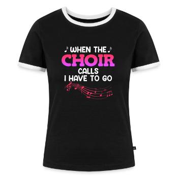 Sänger Wenn der Chor ruft muss ich los singen - Frauen Kontrast-T-Shirt - Schwarz/Weiß - Vorne - Selfina (174cm)
