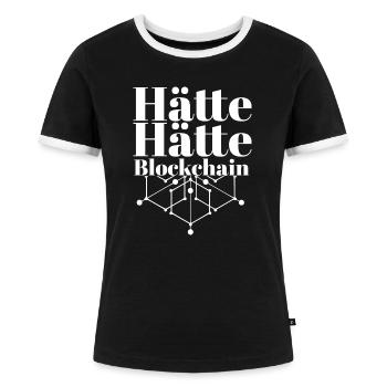 Hätte Hätte Blockchain Kette | Lustiger Spruch - Frauen Kontrast-T-Shirt - Schwarz/Weiß - Vorne - Selfina (174cm)