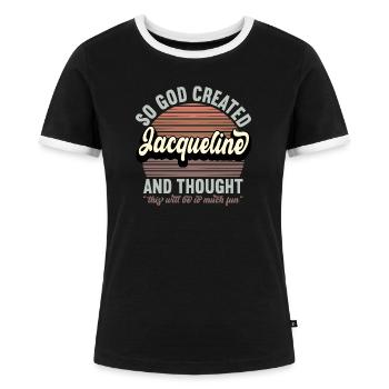 Nom Jacqueline Cadeau Anniversaire Dire Drôle - T-shirt contrasté Femme - noir/blanc - Devant - Selfina (174cm)