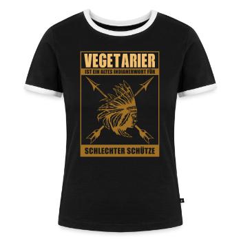 Vegetarian is an old Indian word - Anti Vegan - Women's Ringer T-Shirt - black/white - Front - Selfina (174cm)