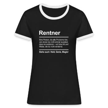 Rentner Definition Lustig Spruch Männer Rente - Frauen Kontrast-T-Shirt - Schwarz/Weiß - Vorne - Selfina (174cm)