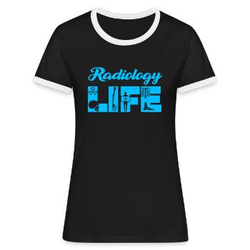 Rad Tech Radiology Men Women Radiographer - Women's Ringer T-Shirt - black/white - Front - Selfina (174cm)