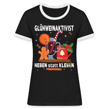 "Glühweinaktivist Heben statt Kleben" - - Frauen Kontrast-T-Shirt - Schwarz/Weiß - Vorne - Selfina (174cm)