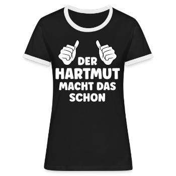Hartmut Lustiger Spruch Vorname Name Hartmut - Frauen Kontrast-T-Shirt - Schwarz/Weiß - Vorne - Selfina (174cm)