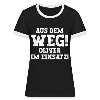 Oliver Lustiger Spruch Vorname Name Oliver - Frauen Kontrast-T-Shirt - Schwarz/Weiß - Vorne - Selfina (174cm)