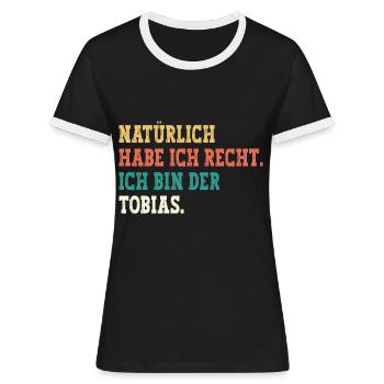 Tobias Lustiger Spruch Vorname Name Tobias - Frauen Kontrast-T-Shirt - Schwarz/Weiß - Vorne - Selfina (174cm)