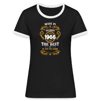 Made In December 1966 The Best - Frauen Kontrast-T-Shirt - Schwarz/Weiß - Vorne - Selfina (174cm)