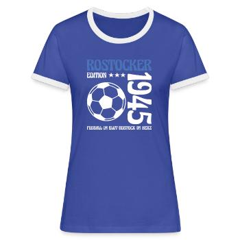 Rostocker Geburtstag 1945 Fußball Geschenk - Frauen Kontrast-T-Shirt - Blau/Weiß - Vorne