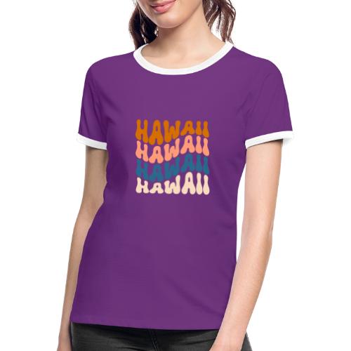 Hawaii - Frauen Kontrast-T-Shirt