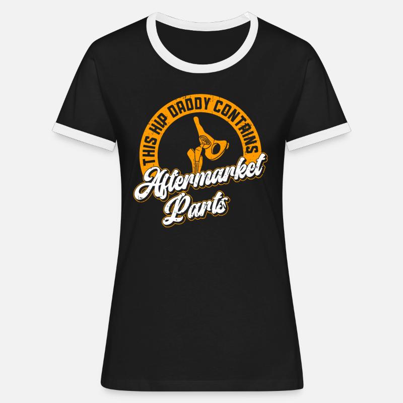 Bionic Hip Dad Design Für Einen Vater, Der Eine - Frauen Kontrast-T-Shirt - Schwarz/Weiß