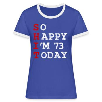 Anniversaire 73 Anniversaire Année Naissance Drôle - T-shirt contrasté Femme - bleu/blanc - Devant