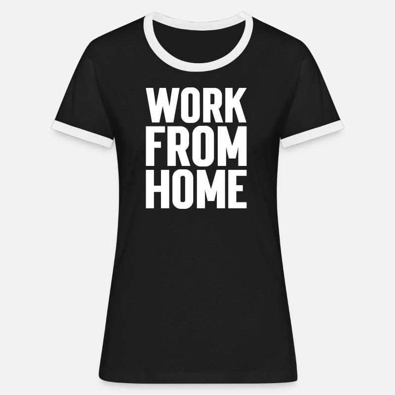 Work from home motivating tee - Women's Ringer T-Shirt - black/white