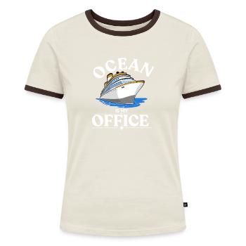 Ocean Is My Office T-Shirt – Cruise Life Vacation. - Women's Ringer T-Shirt - blue/white - Front