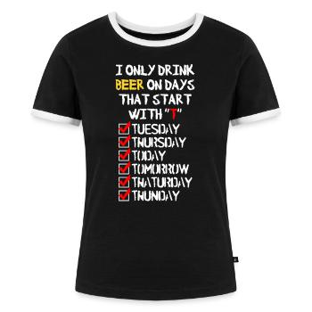 Beer everyday - Frauen Kontrast-T-Shirt - Schwarz/Weiß - Vorne - Selfina (174cm)