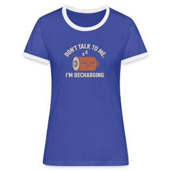Ne me parlez pas – je recharge ma chemise - T-shirt contrasté Femme - bleu/blanc - Devant