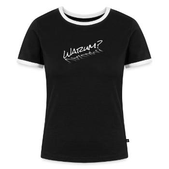 Warum? - Frauen Kontrast-T-Shirt - Schwarz/Weiß - Vorne - Selfina (174cm)