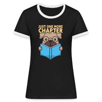 Just One More Chapter Book Lover - Frauen Kontrast-T-Shirt - Schwarz/Weiß - Vorne - Selfina (174cm)
